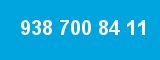 938 700 84 11